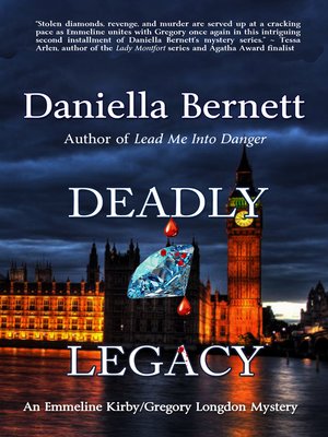 cover image of Deadly Legacy ~ an Emmeline Kirby/Gregory Longdon Mystery
